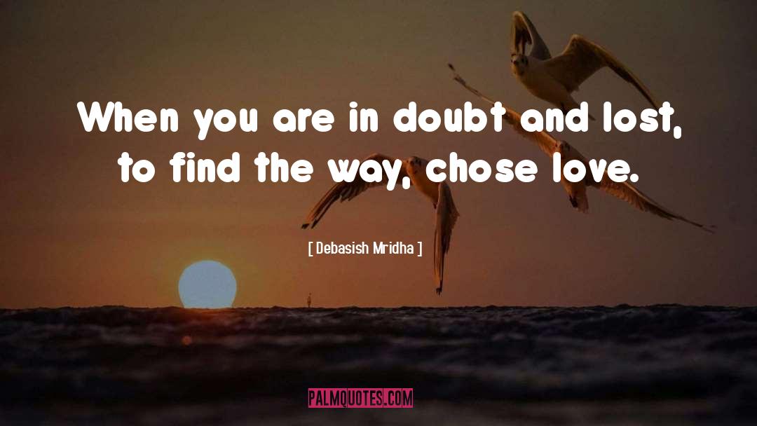 Find The Way quotes by Debasish Mridha