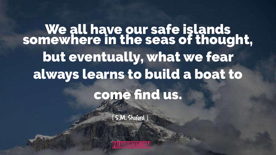 Find Us quotes by S.M. Shuford