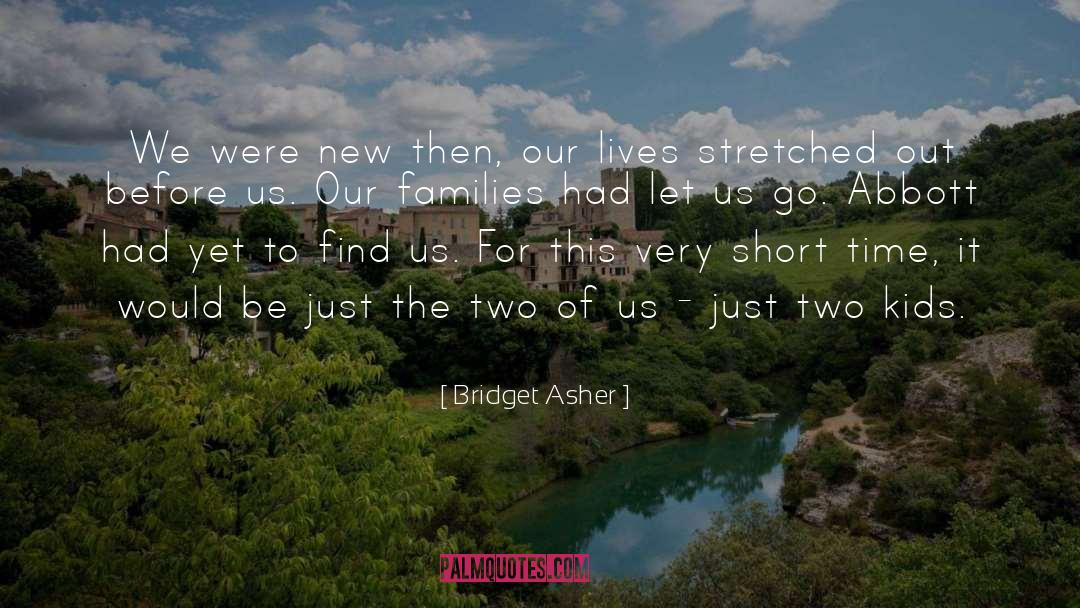 Find Us quotes by Bridget Asher