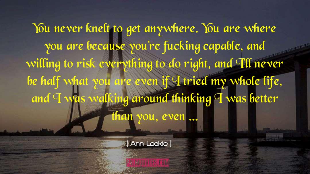 Find Where You Are quotes by Ann Leckie