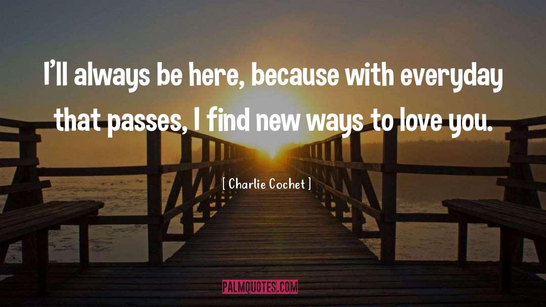 Find You There quotes by Charlie Cochet