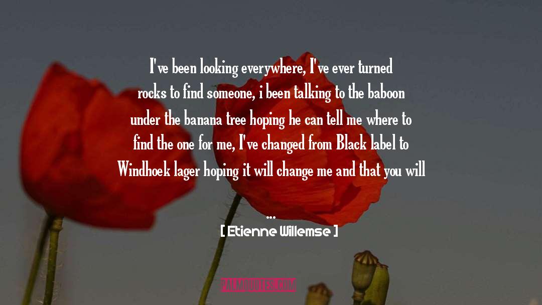 Find You There quotes by Etienne Willemse