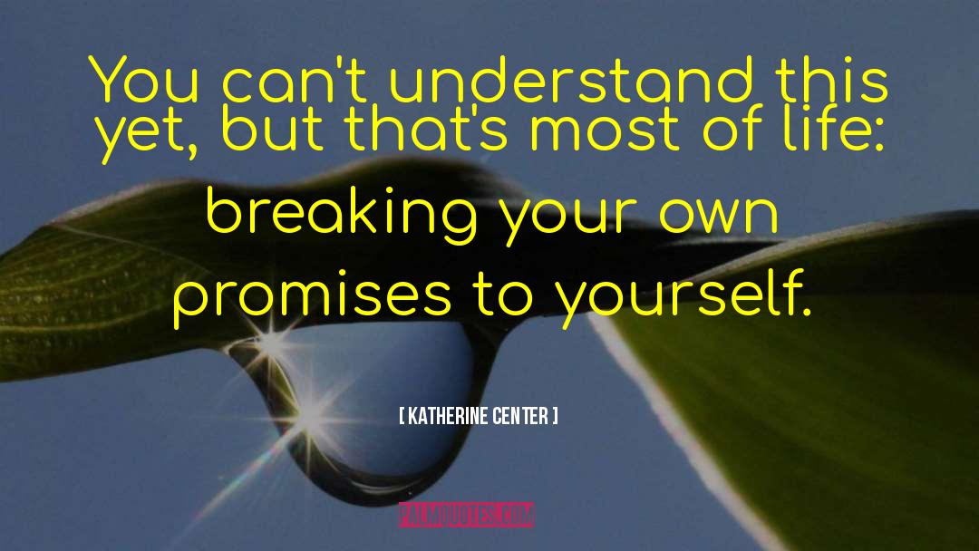 Find Your Own Happiness quotes by Katherine Center