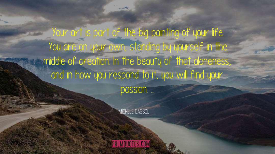 Find Your Passion quotes by Michele Cassou