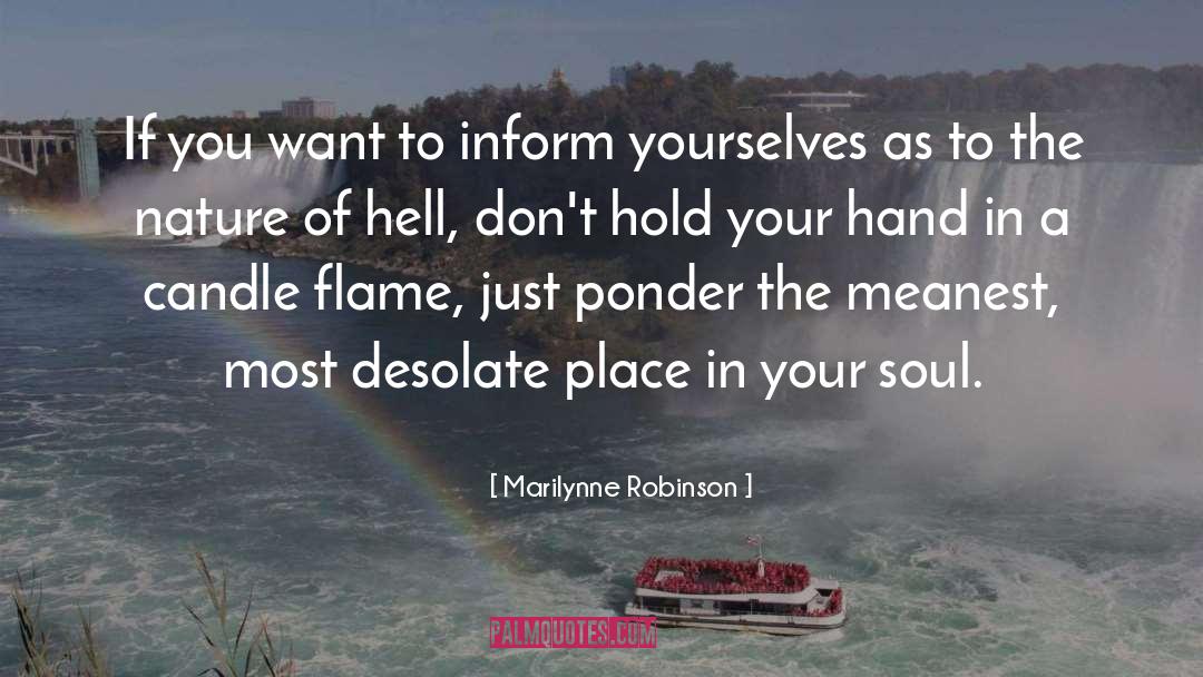 Find Your Soul quotes by Marilynne Robinson