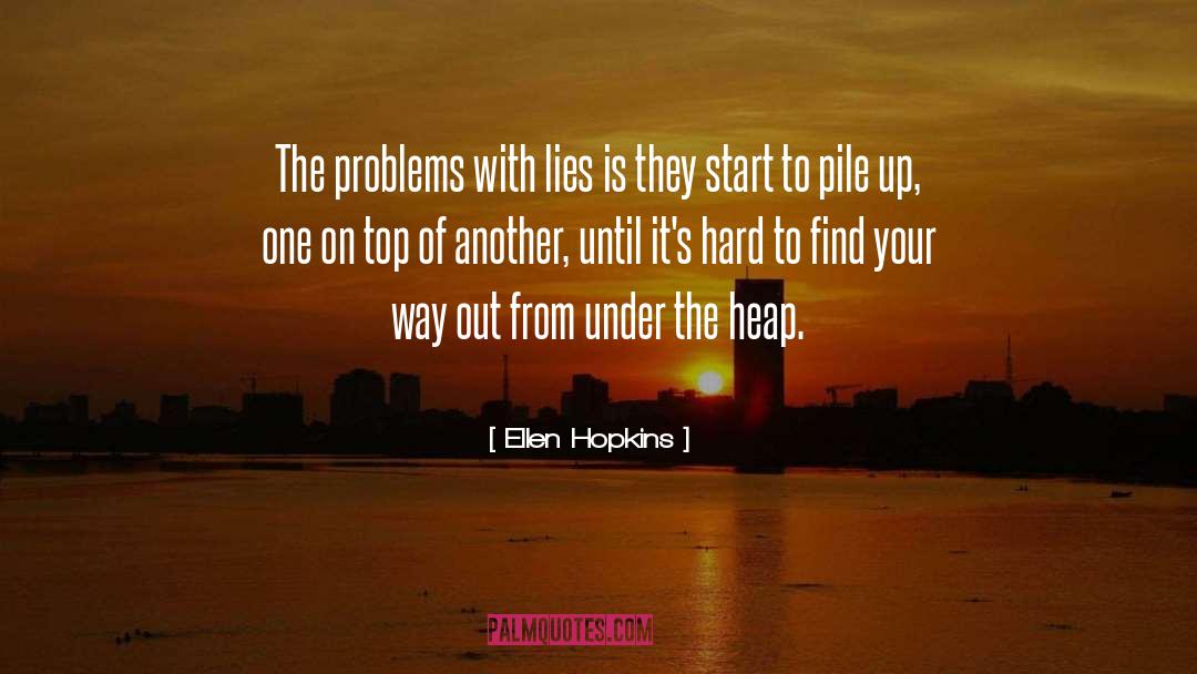 Find Your Way quotes by Ellen Hopkins