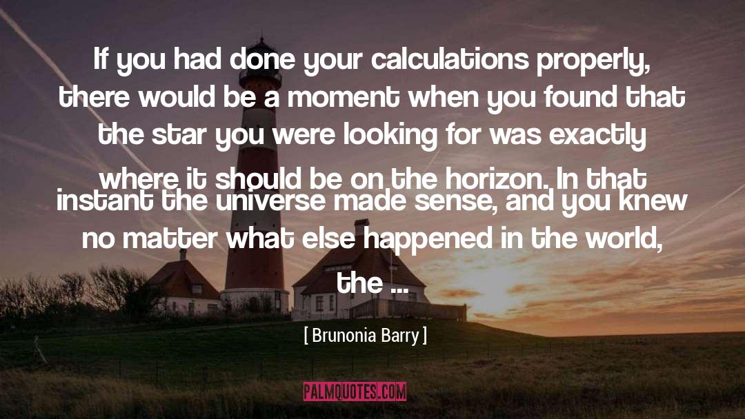 Find Your Way quotes by Brunonia Barry