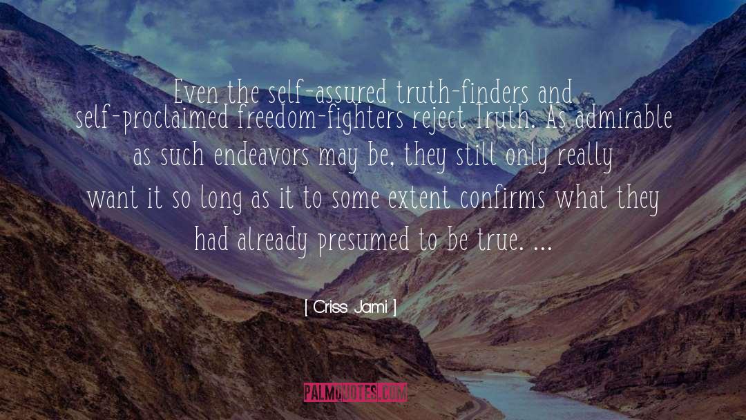 Finders quotes by Criss Jami
