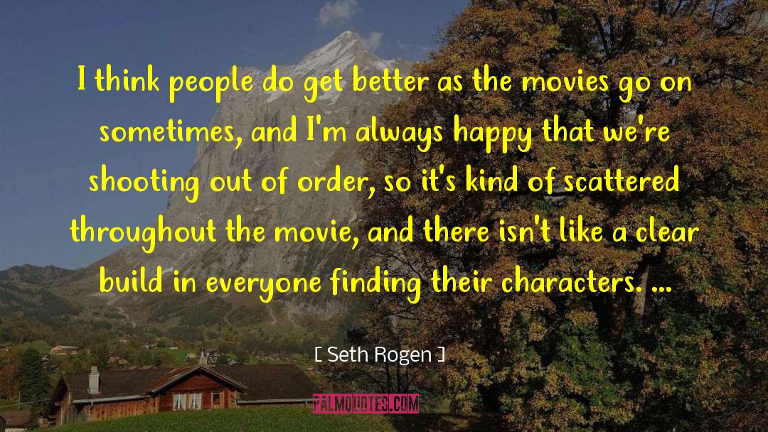 Finding A Girlfriend quotes by Seth Rogen