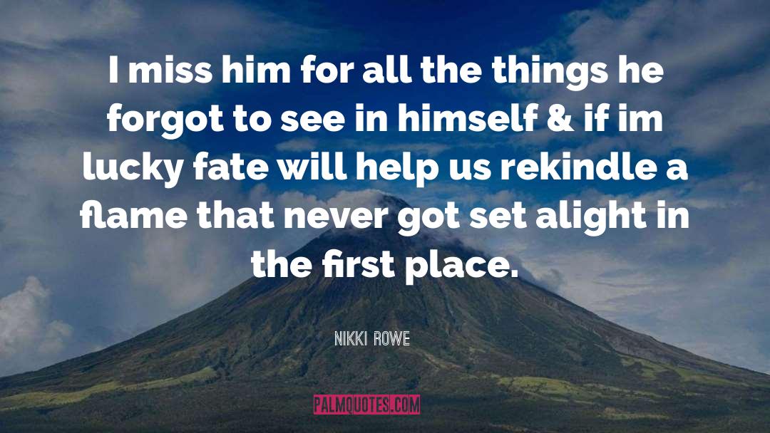 Finding A Girlfriend quotes by Nikki Rowe