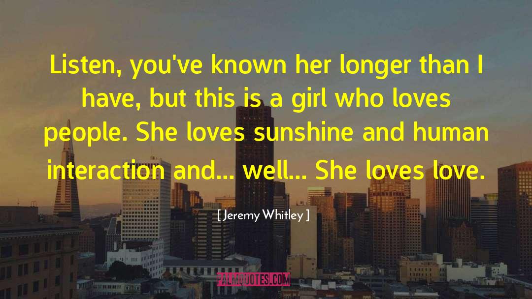 Finding A Guy That Loves You quotes by Jeremy Whitley