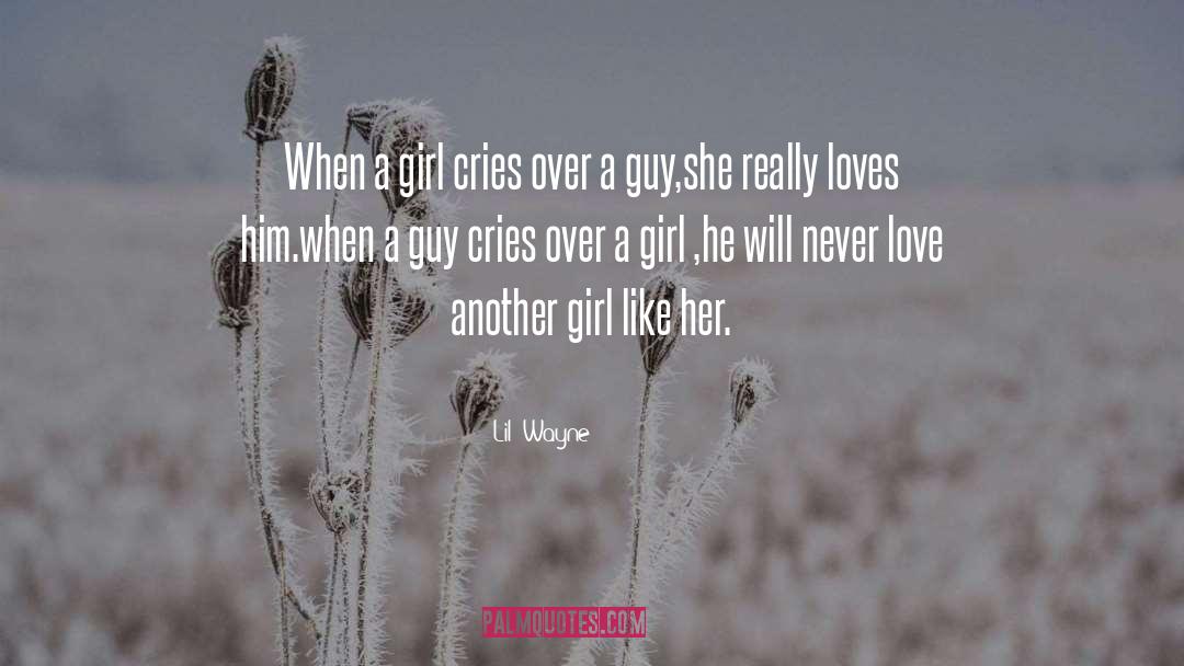 Finding A Guy That Loves You quotes by Lil' Wayne