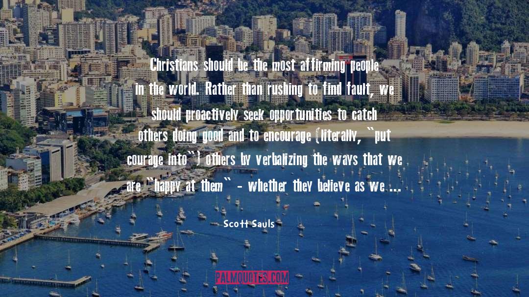 Finding Fault In Others quotes by Scott Sauls