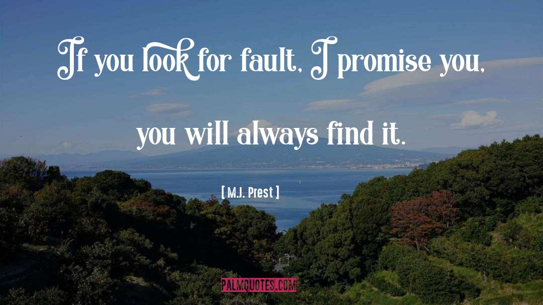 Finding Fault quotes by M.J. Prest