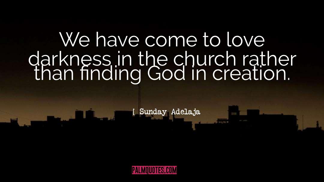 Finding God quotes by Sunday Adelaja