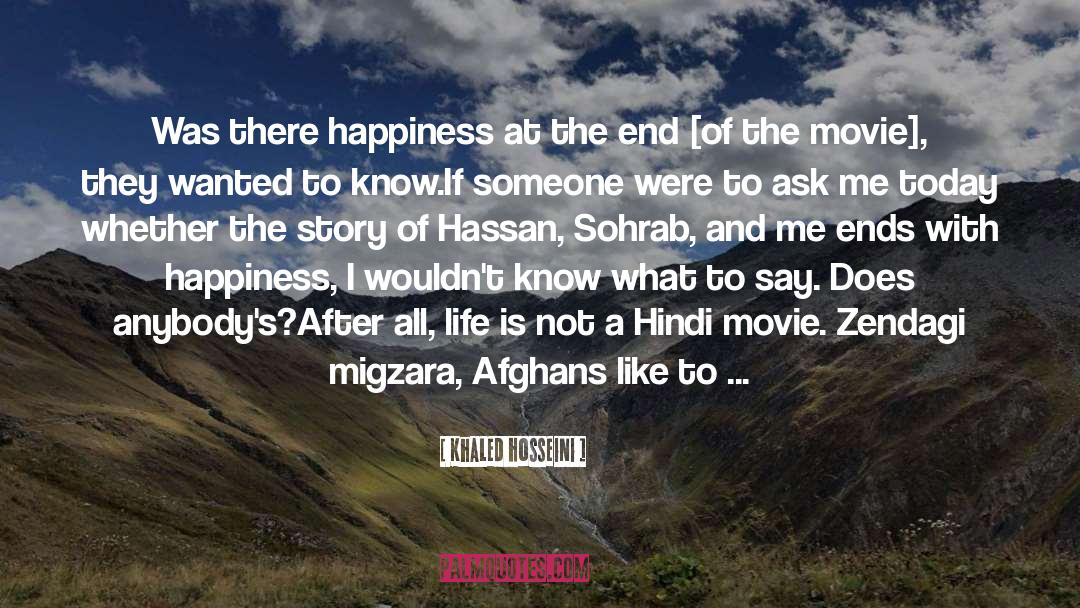 Finding Happiness And Moving On quotes by Khaled Hosseini