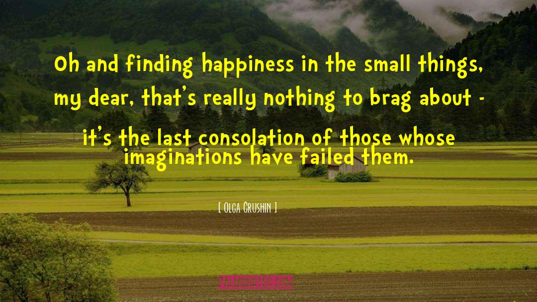 Finding Happiness quotes by Olga Grushin