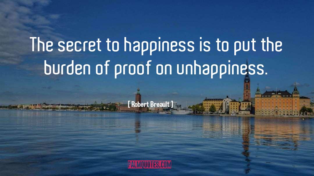 Finding Happiness quotes by Robert Breault