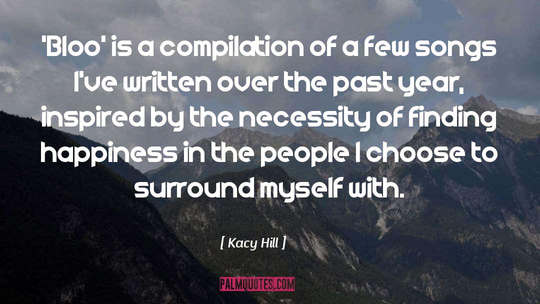 Finding Happiness quotes by Kacy Hill