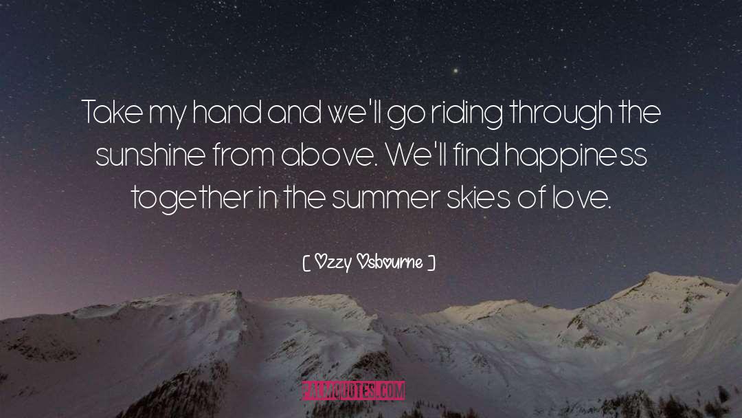 Finding Happiness quotes by Ozzy Osbourne