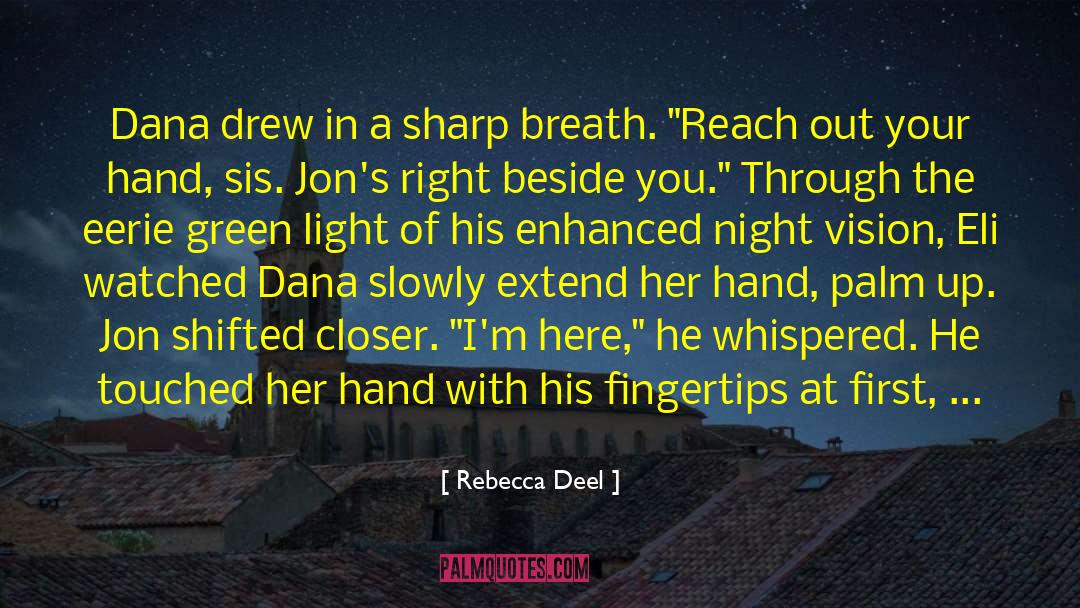 Finding Her Here quotes by Rebecca Deel