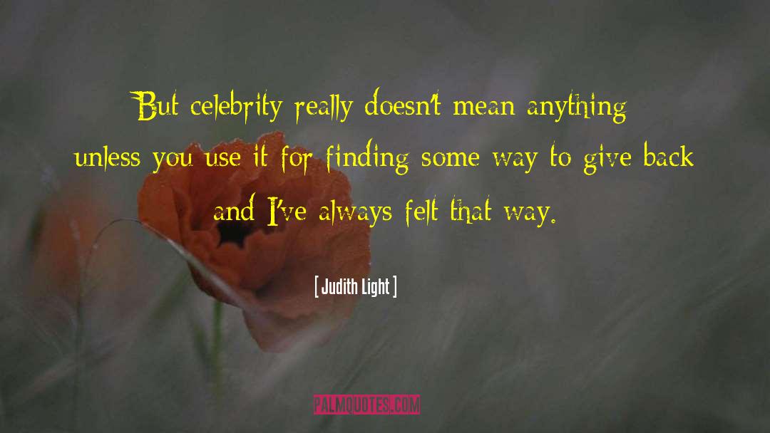 Finding Home quotes by Judith Light