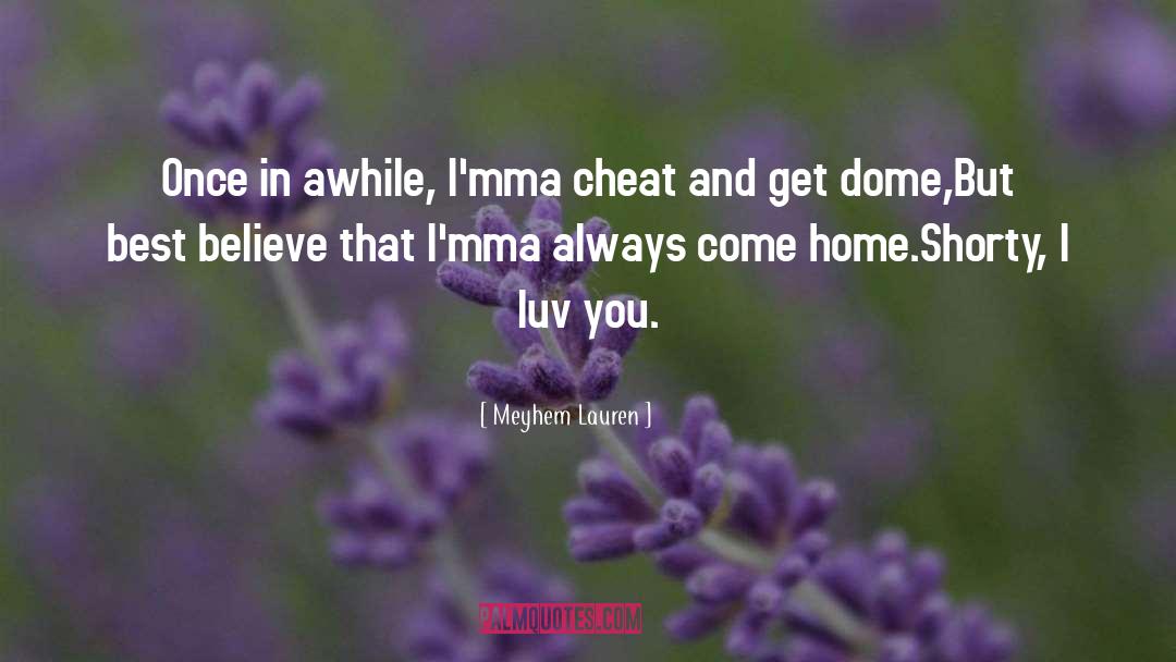 Finding Home quotes by Meyhem Lauren