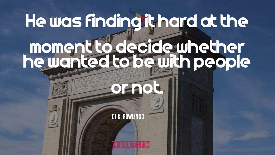 Finding It quotes by J.K. Rowling