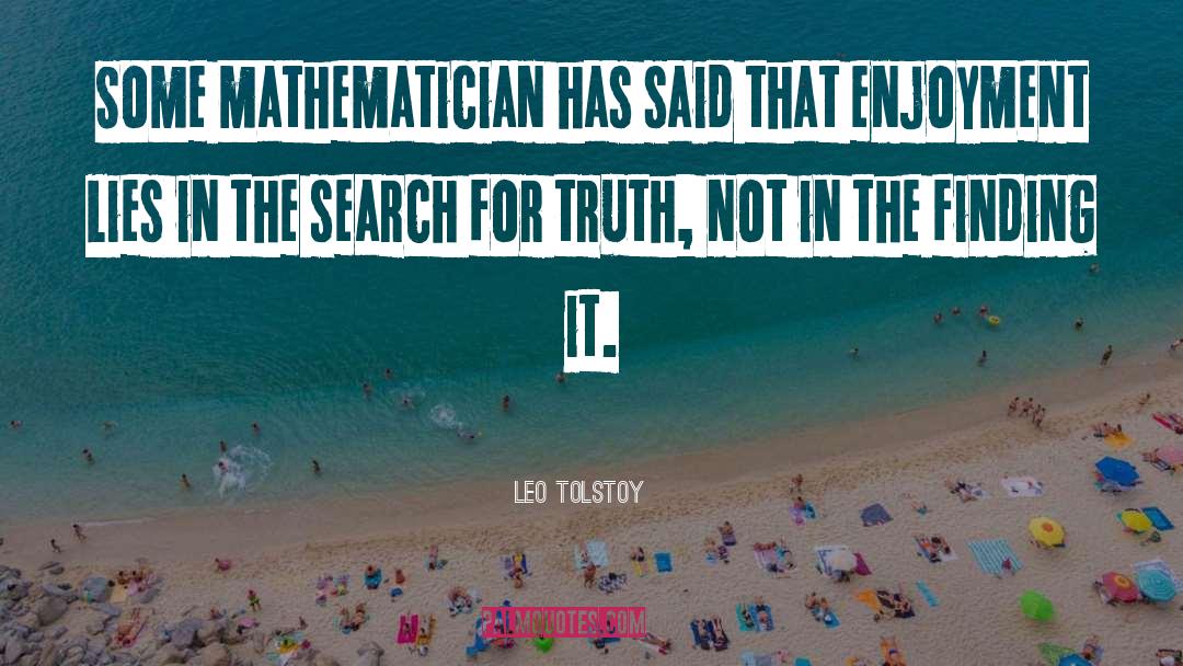 Finding It quotes by Leo Tolstoy