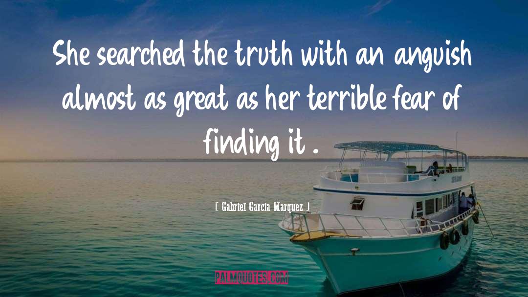 Finding It quotes by Gabriel Garcia Marquez