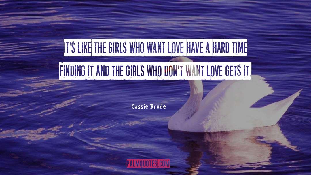 Finding It quotes by Cassie Brode