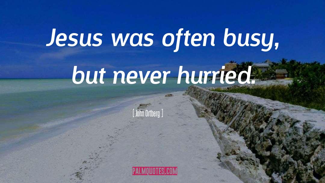 Finding Jesus quotes by John Ortberg
