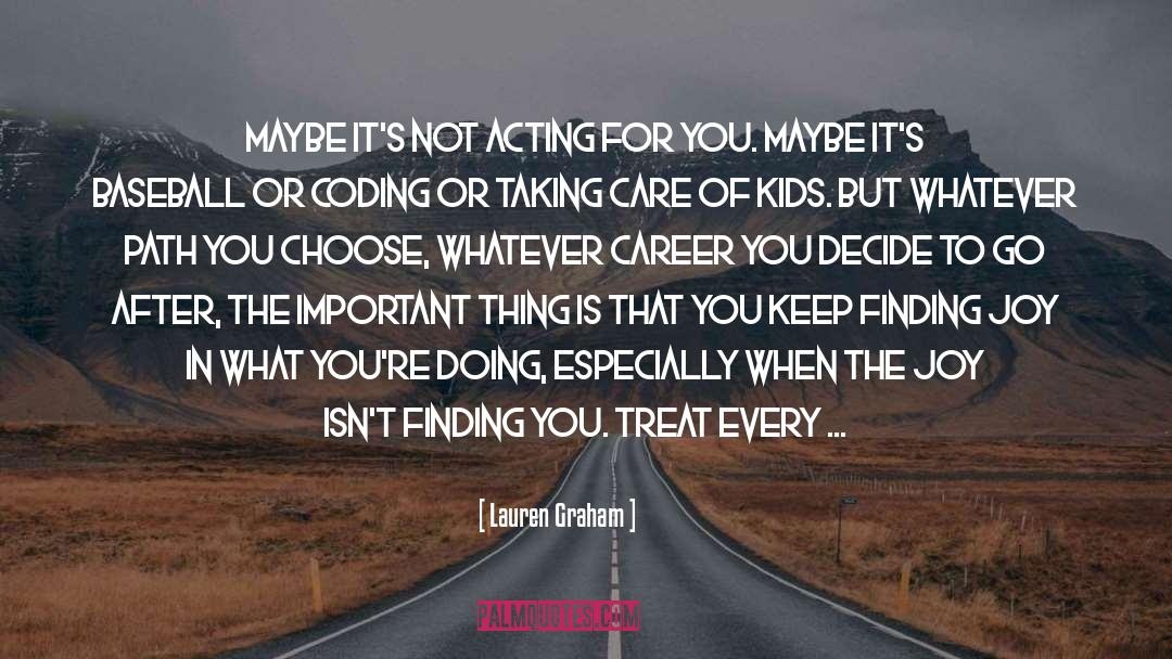 Finding Joy quotes by Lauren Graham