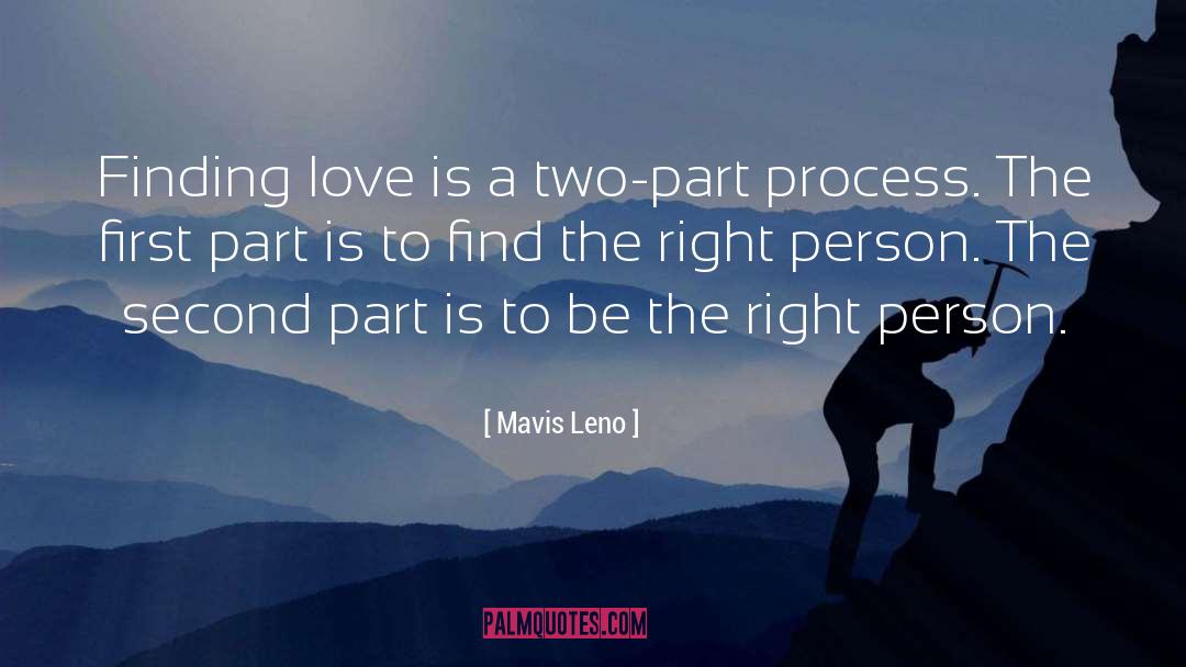 Finding Love quotes by Mavis Leno