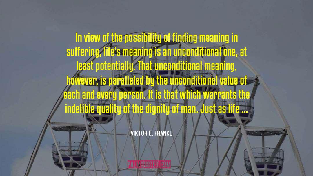 Finding Meaning quotes by Viktor E. Frankl