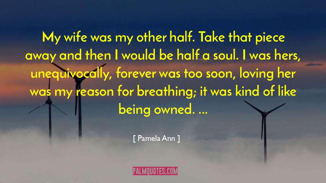 Finding My Other Half quotes by Pamela Ann