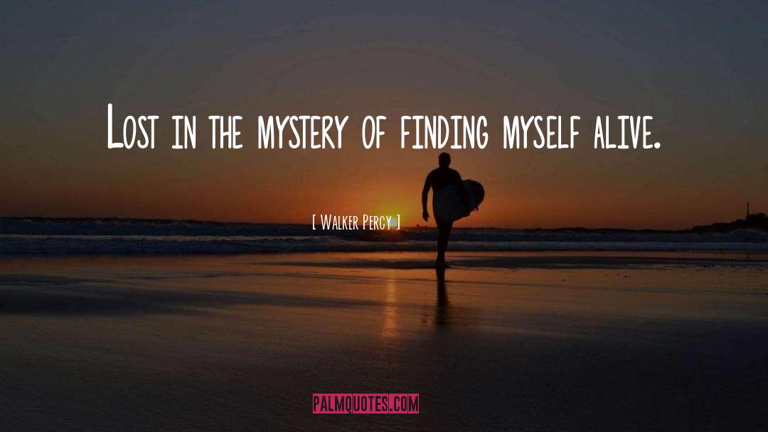 Finding Myself quotes by Walker Percy