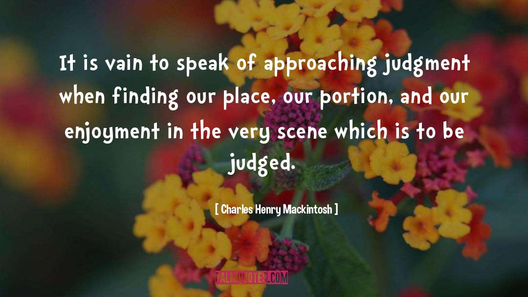 Finding Our Place In Life quotes by Charles Henry Mackintosh