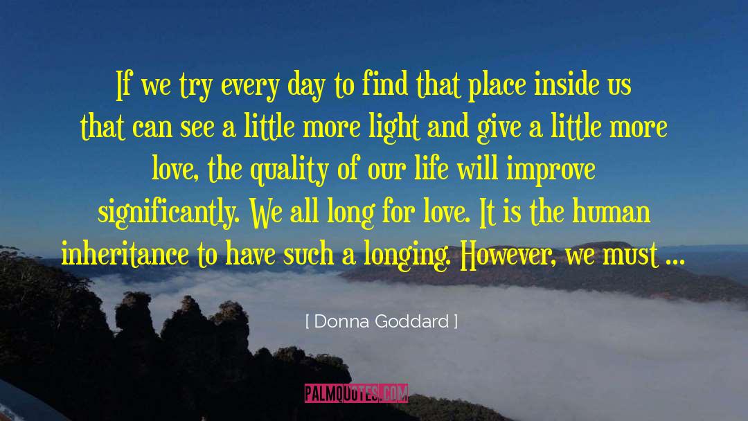 Finding Our Place In Life quotes by Donna Goddard