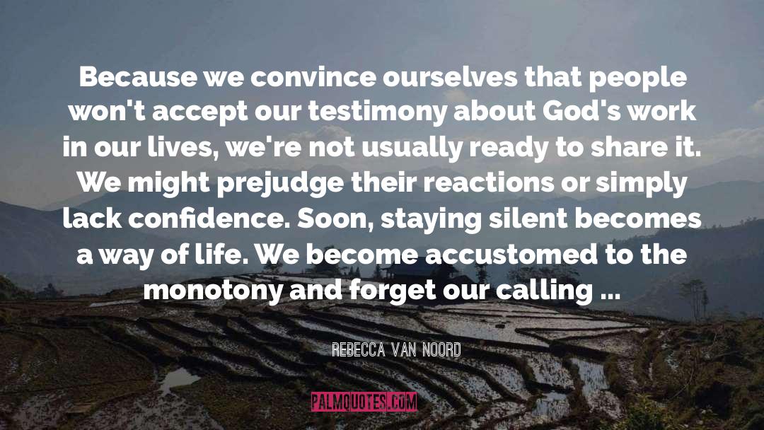 Finding Our Place In Life quotes by Rebecca Van Noord