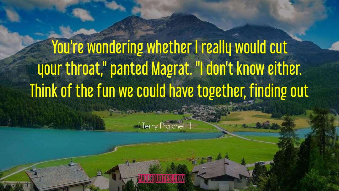 Finding Out quotes by Terry Pratchett