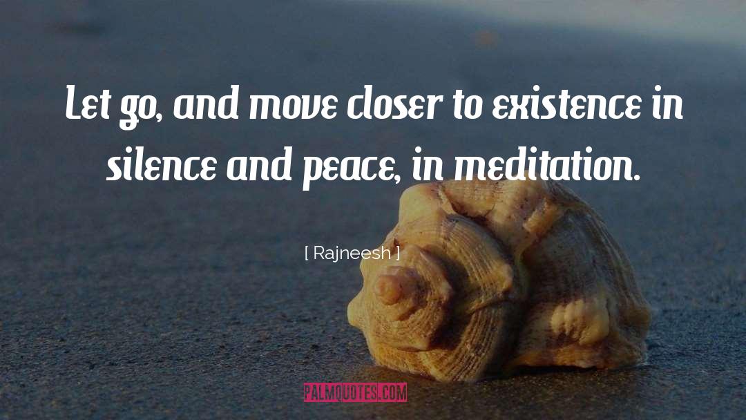 Finding Peace In Silence quotes by Rajneesh