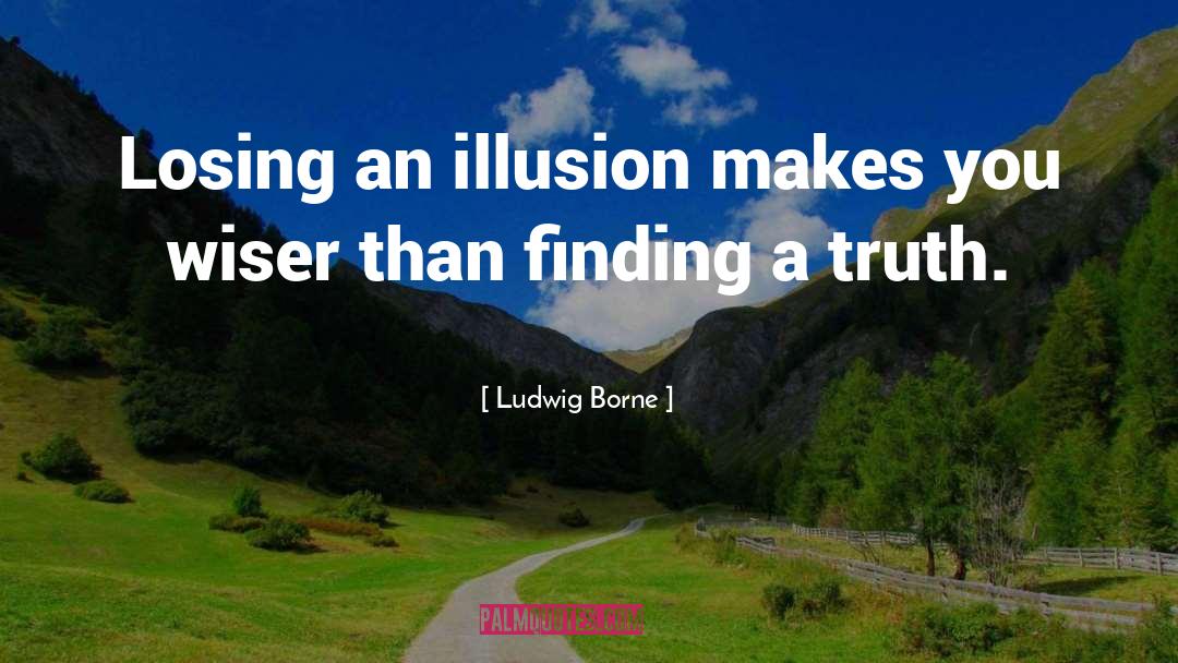 Finding Solutions quotes by Ludwig Borne