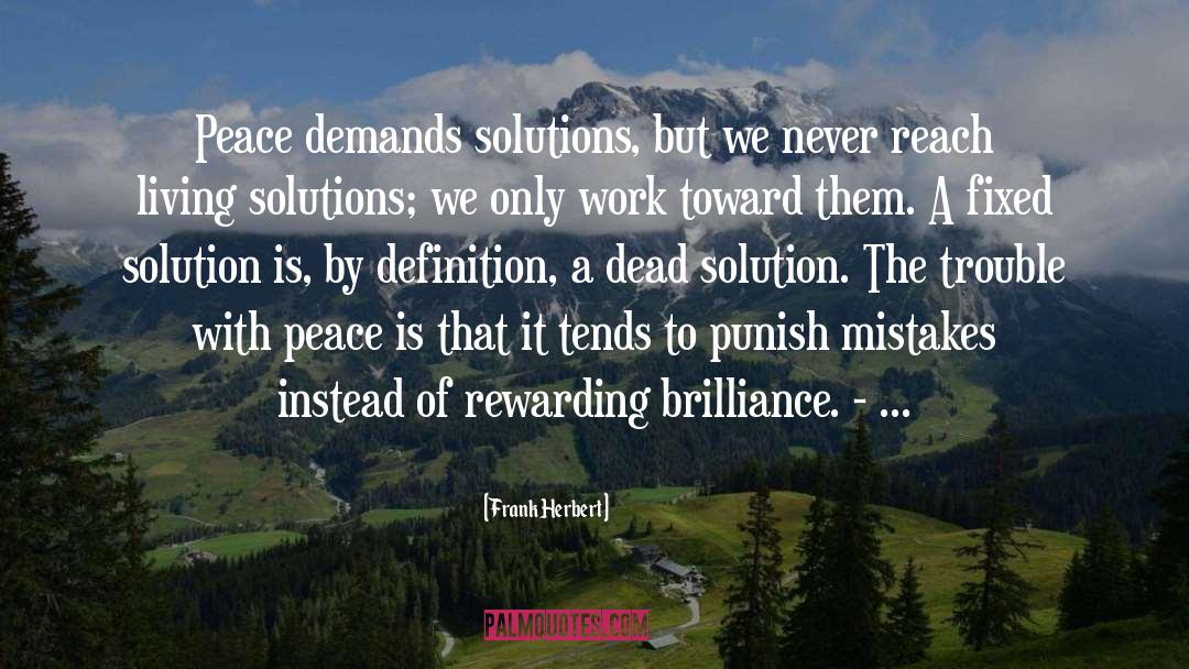 Finding Solutions That Work quotes by Frank Herbert