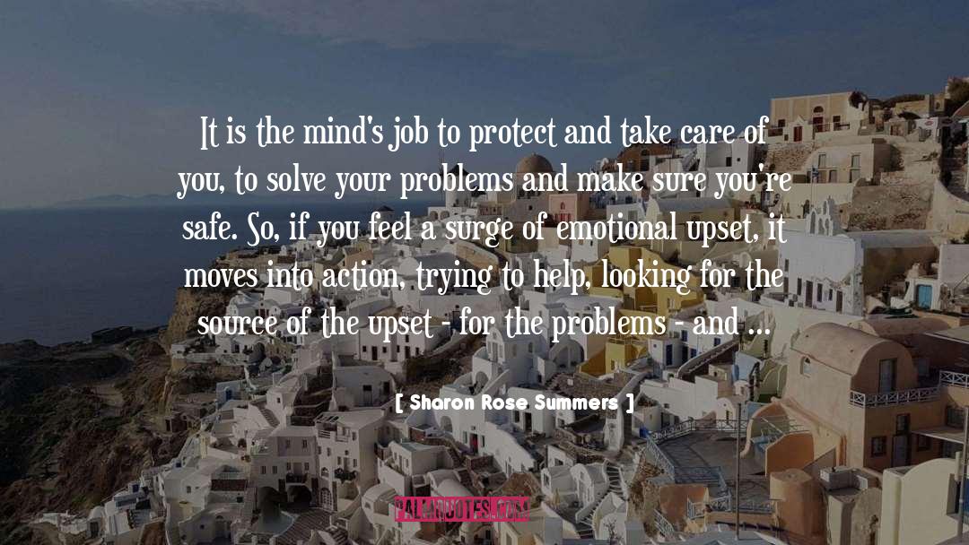 Finding Solutions To Problems quotes by Sharon Rose Summers