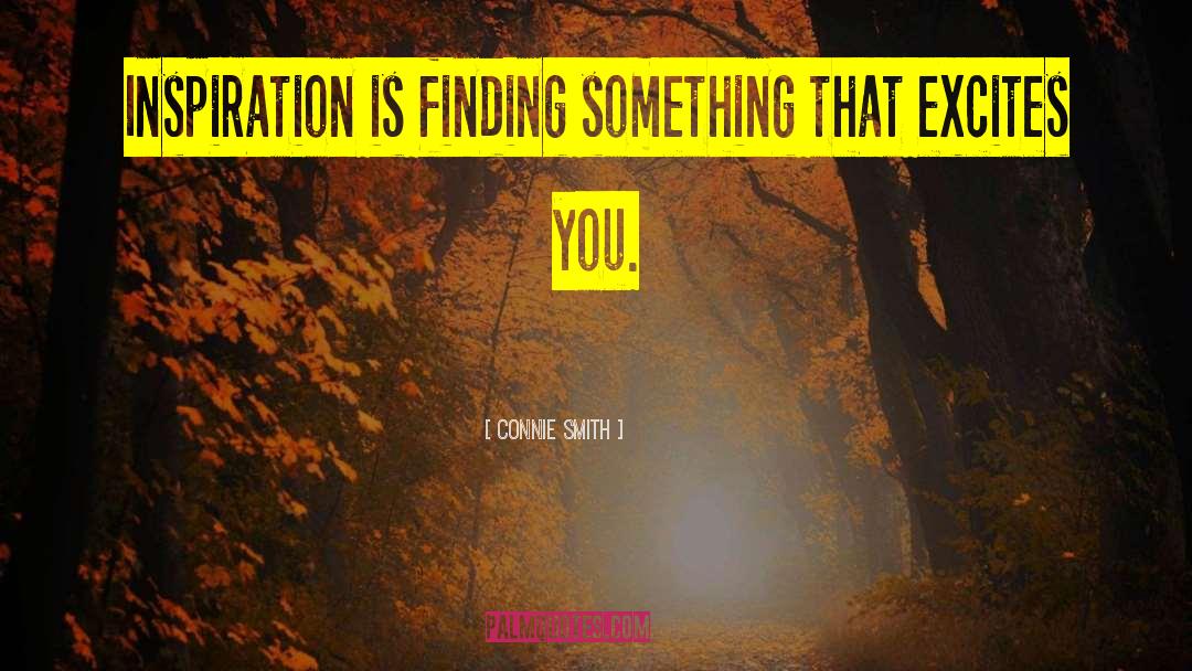 Finding Something quotes by Connie Smith