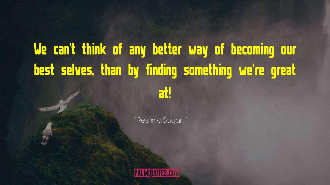 Finding Something quotes by Reshma Saujani