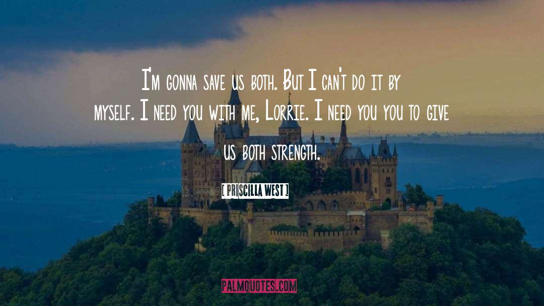Finding Strength quotes by Priscilla West