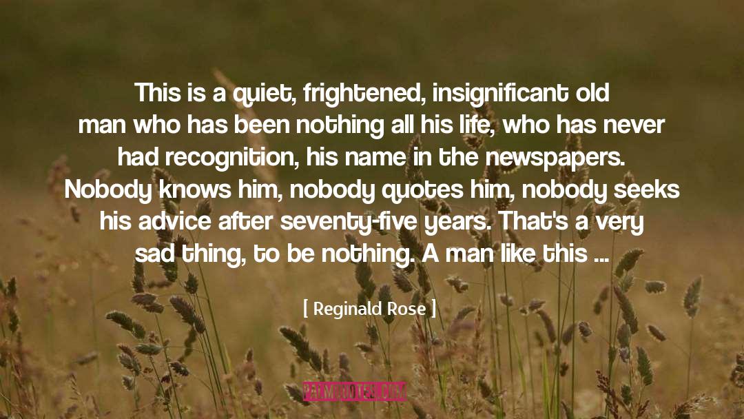 Finding The Important Thing quotes by Reginald Rose