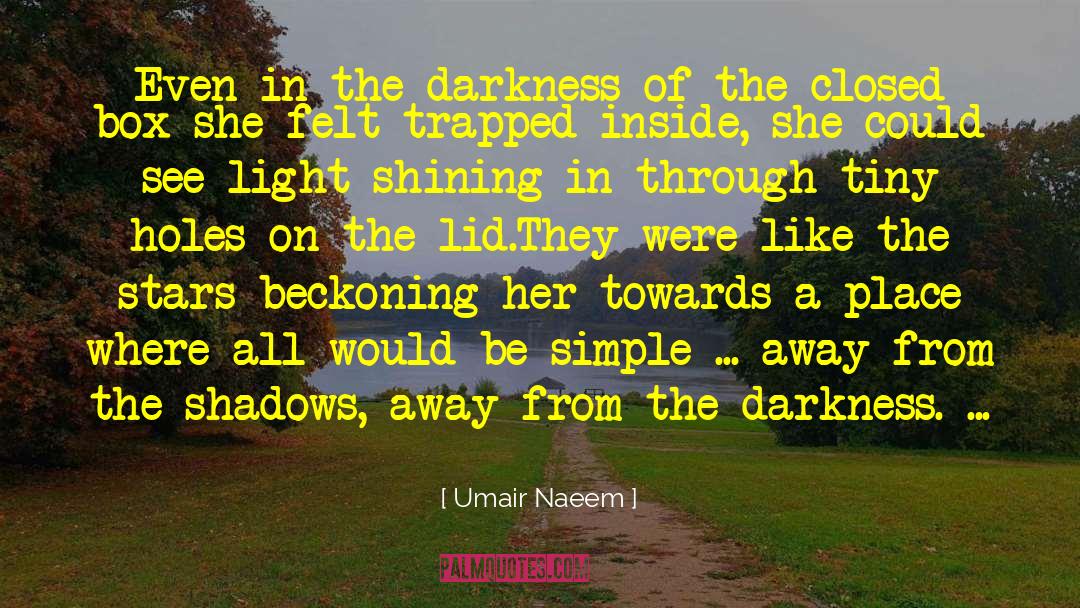 Finding The Light quotes by Umair Naeem